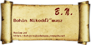 Bohin Nikodémusz névjegykártya
